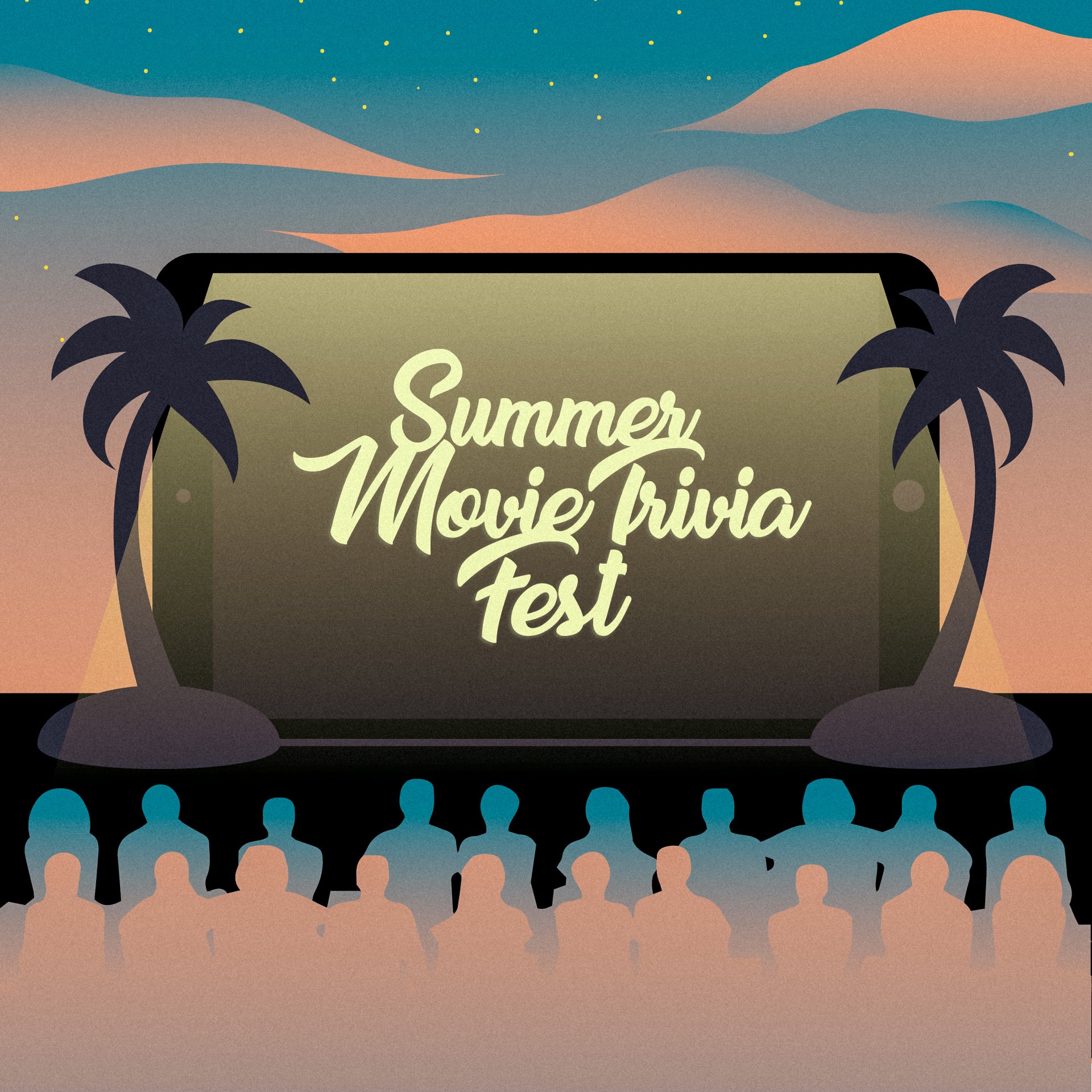 Summer Movie Trivia Fest California State University, Northridge